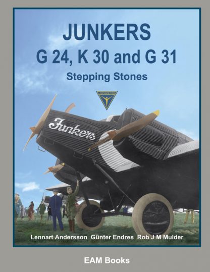 Junkers G 24, K 30 and G 31 - Stepping Stones