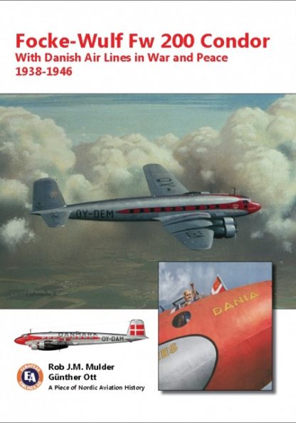 Focke-Wulf Fw 200 Condor with Danish Air Lines in War and Peace