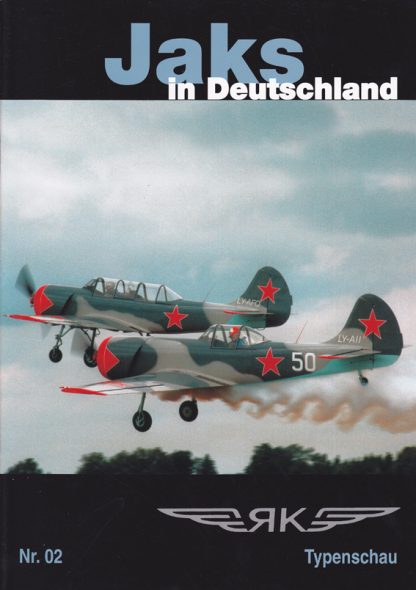 Jaks in Deutschland