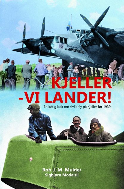 *Kjeller - Vi lander!