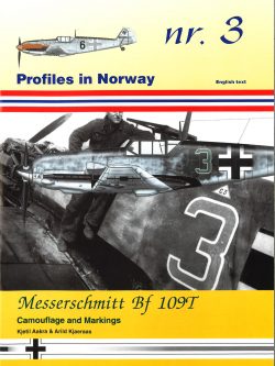 Profiles in Norway: Messerschmitt Bf 109T (Nr. 3)