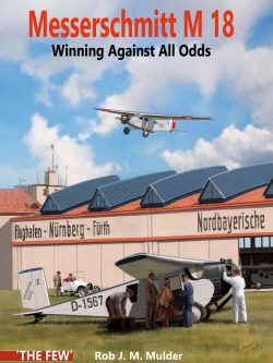 **Messerschmitt M 18 - Winning Against All Odds