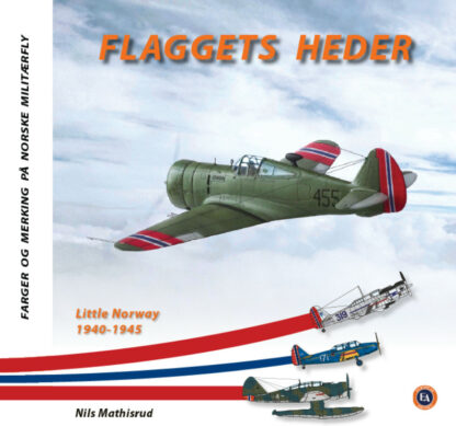 **Flaggets Heder, Vol. 2: Little Norway, 1940-1945