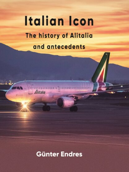 Italian Icon – The History of Alitalia and Antecedents