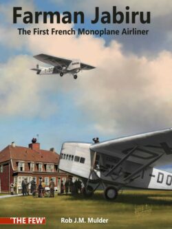 *Farman Jabiru - The First French Monoplane Airliner