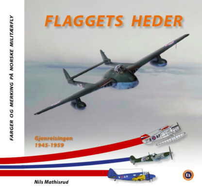**Flaggets Heder, Vol. 3: Gjenreisingen 1945-1959