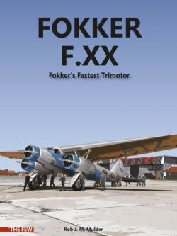 **Fokker F.XX - Fokker's Fastest Trimotor