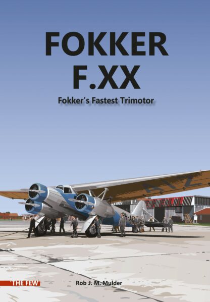**Fokker F.XX - Fokker's Fastest Trimotor