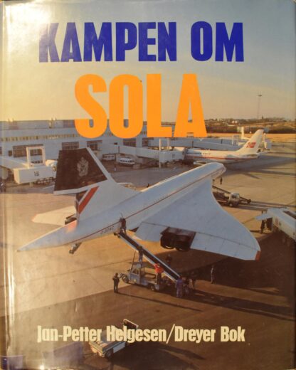 Kampen om Sola (Jan-Petter Helgensen)
