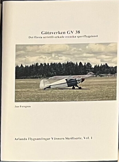 Götaverken GV 38-Det första serietillverkade svenska sportsflygplanet