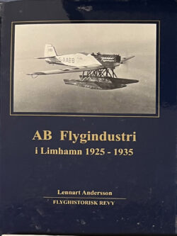 AB Flygindustrie i Limhamn, 1925-1935 (Lennart Andersson)