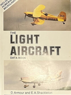 The Light Aircraft Data Book, (D.Armour & E.A.Shackleton)