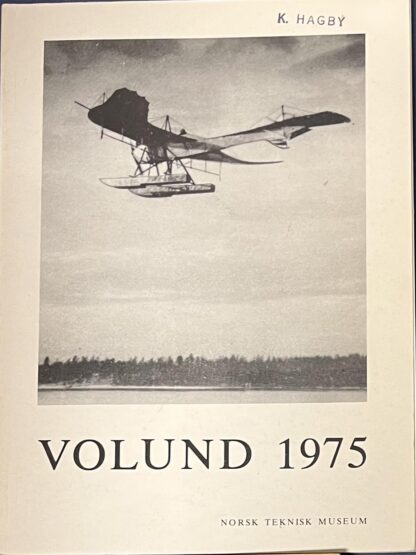 Volund 1975 (luftfart i Norge), Norsk Teknisk Museum