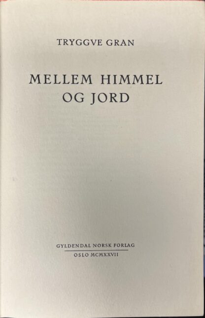 Mellem Himmel og Jord (Tryggve Gran)
